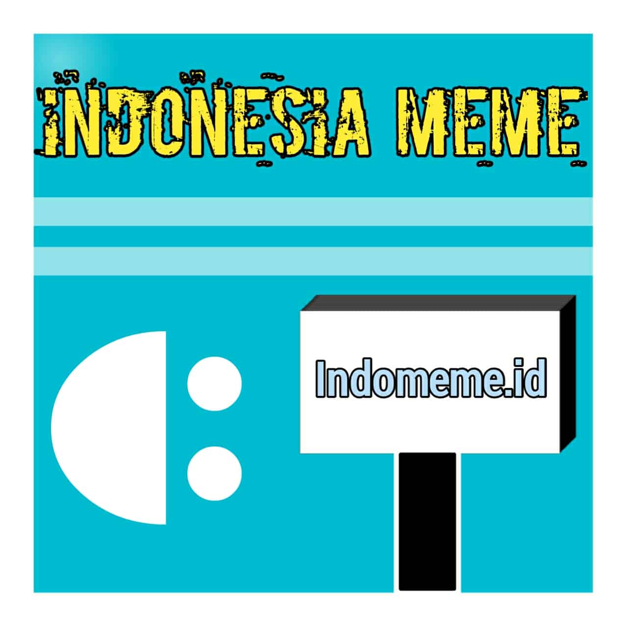 Apa Itu Meme Dan Perkembangannya Di Indonesia Indonesia Meme